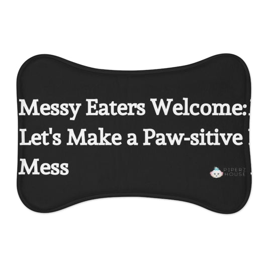 Messy eaters welcome